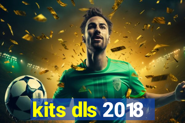 kits dls 2018
